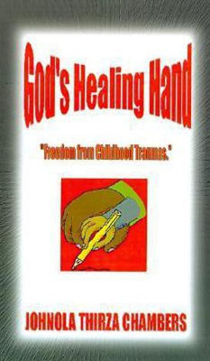 God's Healing Hand(English, Paperback, Chambers Johnola Thirza)