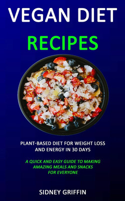 Vegan Diet Recipes(English, Paperback, Griffin Sidney)
