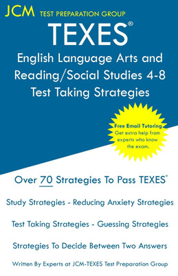 TEXES English Language Arts and Reading/Social Studies 4-8 - Test Taking Strategies(English, Paperback, Test Preparation Group Jcm-Texes)