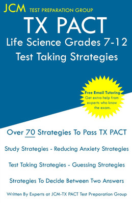 TX PACT Life Science Grades 7-12 - Test Taking Strategies(English, Paperback, Test Preparation Group Jcm-Tx Pact)