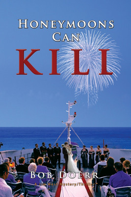 Honeymoons Can Kill(English, Paperback, Doerr Bob)