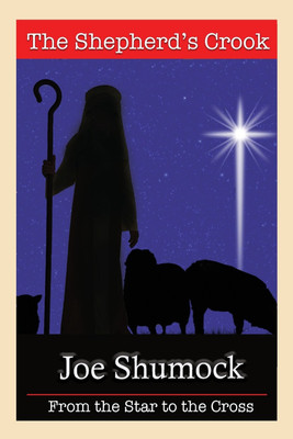 The Shepherd's Crook(English, Paperback, Shumock Joe)
