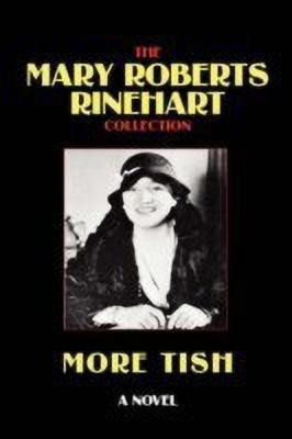 More Tish(English, Hardcover, Rinehart Mary, Roberts)