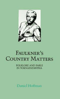 Faulkner's Country Matters(English, Paperback, Hoffman Daniel)
