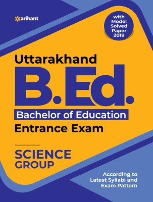 Uttarakhand B.Ed Entrance Exam Science Group(English, Paperback, unknown)