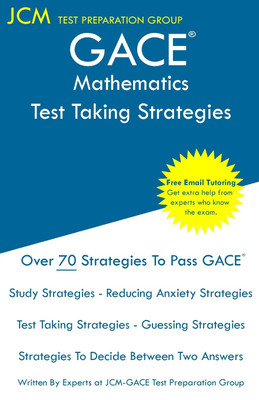 GACE Mathematics - Test Taking Strategies(English, Paperback, Test Preparation Group Jcm-Gace)