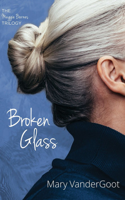 Broken Glass(English, Hardcover, Vandergoot Mary)