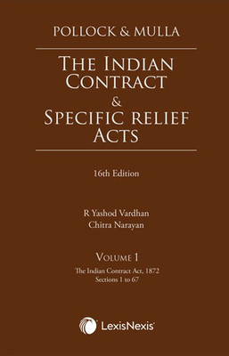 The Indian Contract and Specific Relief Acts Set of 2 16 Edition(English, Hardcover, Mulla, R Yashod Vardhan, Chitra Narayan, Pollock)