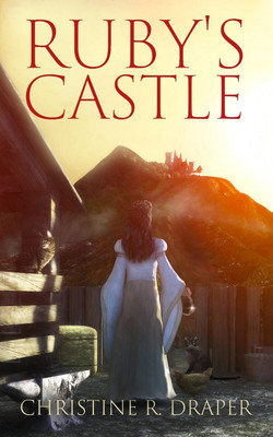 Ruby's Castle(English, Paperback, Draper Christine R)