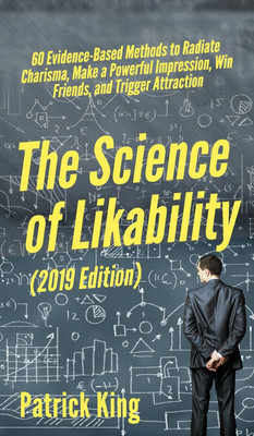 The Science of Likability(English, Hardcover, King Patrick)