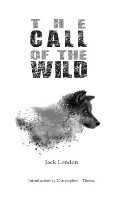 The Call of the Wild(English, Hardcover, London Jack)