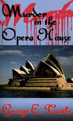 Murder in the Opera House(English, Paperback, Tuttle George E.)