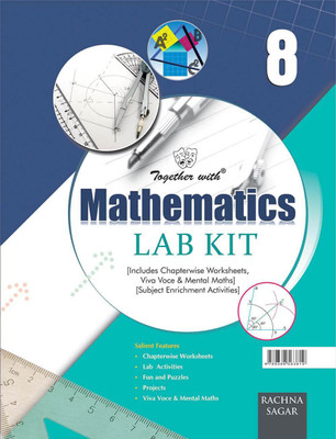 Together With Mathematics Lab Kit (Lab Manual) for Class 8(English, Paperback, Rachna Sagar)