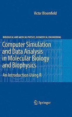 Computer Simulation and Data Analysis in Molecular Biology and Biophysics(English, Hardcover, Bloomfield Victor)