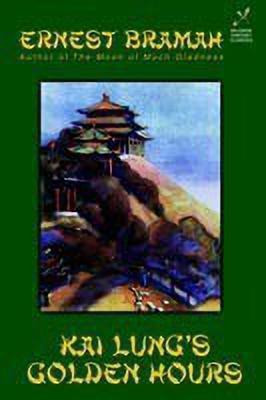 Kai Lung's Golden Hours(English, Hardcover, Bramah Ernest)