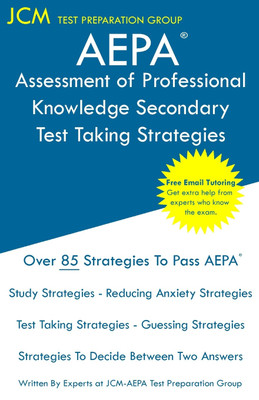 AEPA Assessment of Professional Knowledge Secondary - Test Taking Strategies(English, Paperback, Test Preparation Group Jcm-Aepa)
