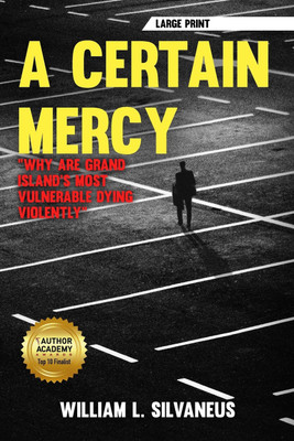 A Certain Mercy - Large Print(English, Paperback, Silvaneus William L)