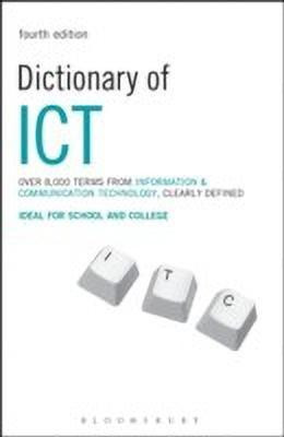 Dictionary of ICT  - Information and Communication Technology(English, Paperback, Collin Peter)