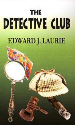 The Detective Club(English, Paperback, Laurie Edward J.)