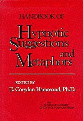 Handbook of Hypnotic Suggestions and Metaphors(English, Hardcover, unknown)