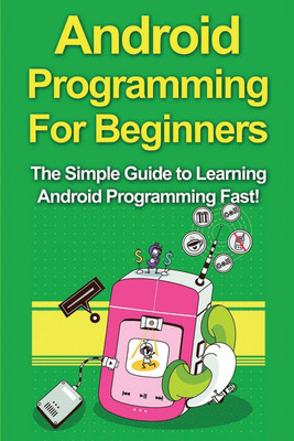 Android Programming For Beginners(English, Paperback, Warren Tim)
