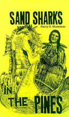 Sand Sharks in the Pines(English, Hardcover, Monesson Harry S.)