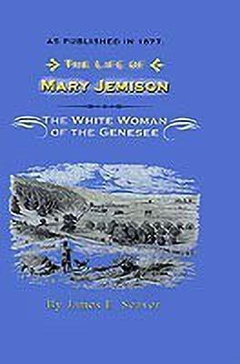 The Life of Mary Jemison(English, Hardcover, Seaver James E.)