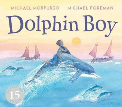 Dolphin Boy(English, Paperback, Morpurgo Michael)