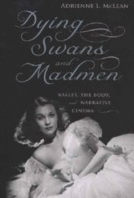Dying Swans and Madmen(English, Hardcover, McLean Adrienne L.)