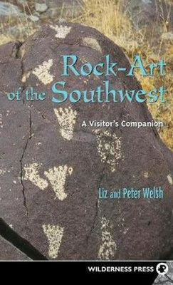 Rock-Art of the Southwest(English, Hardcover, Welsh Liz)