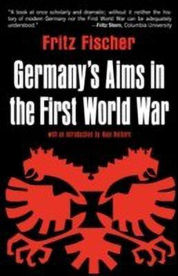 Germany's Aims in the First World War(English, Paperback, Fischer Fritz)