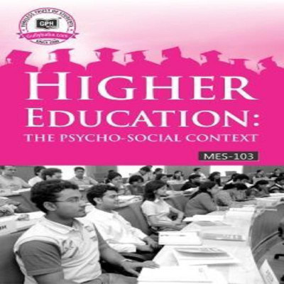 MES103 Higher Education: The Psycho-Social Context (IGNOU Help Book For MES-103 Higher Education: The Psycho-Social Context In English Medium) (Paperback, GPH Panel Of Experts)(Paperback, GPH Panel of Experts)