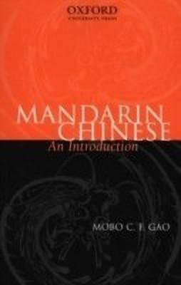 Mandarin Chinese(English, Paperback, Gao Mobo C. F.)
