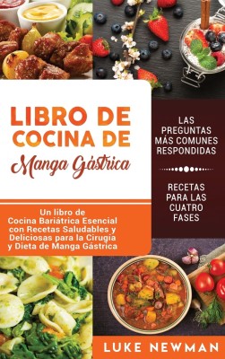 Libro de Cocina de Manga Gastrica(Spanish, Hardcover, Newman Luke)