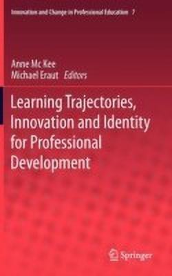 Learning Trajectories, Innovation and Identity for Professional Development(English, Hardcover, unknown)