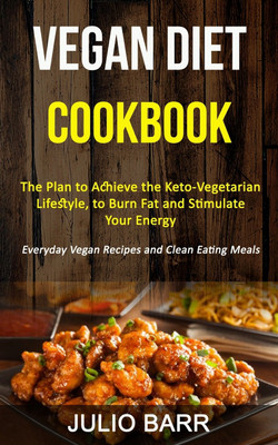 Vegan Diet Cookbook(English, Paperback, Barr Julio)