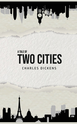 A Tale of Two Cities(English, Hardcover, Dickens Charles)