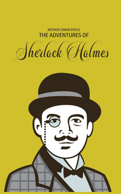 The Adventures of Sherlock Holmes(English, Hardcover, Doyle Arthur Conan Sir)