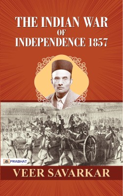 The Indian War of Independence 1857(English, Paperback, Savarkar Veer)