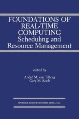 Foundations of Real-Time Computing: Scheduling and Resource Management(English, Paperback, unknown)