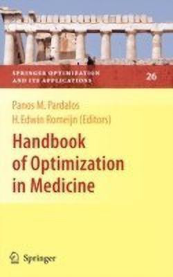 Handbook of Optimization in Medicine(English, Hardcover, unknown)