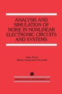 Analysis and Simulation of Noise in Nonlinear Electronic Circuits and Systems(English, Paperback, Demir Alper)