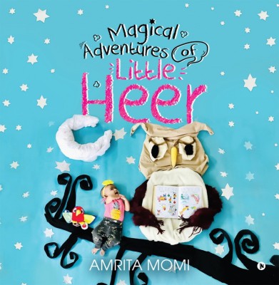 Magical Adventures of Little Heer(English, Paperback, Momi Amrita)