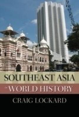 Southeast Asia in World History(English, Paperback, Lockard Craig)