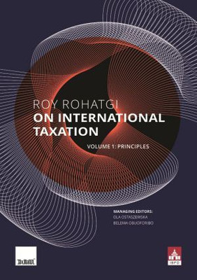 Taxmann X IBFD's Roy Rohatgi on International Taxation Volume 1 | Principles(English, Paperback, Roy Rohtagi)