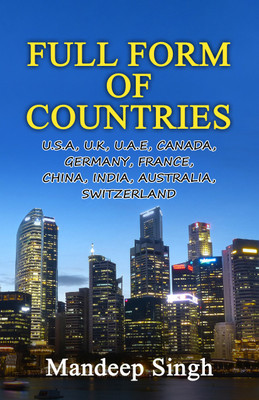 Full Form Of Countries(English, Paperback, MANDEEP SINGH)