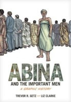 Abina and the Important Men(English, Paperback, Getz Trevor R.)