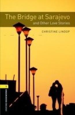 Oxford Bookworms Library: Level 1:: The Bridge and Other Love Stories(English, Paperback, Lindop Christine)