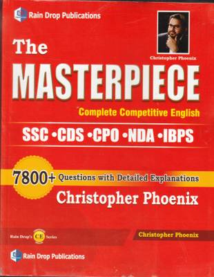 The Masterpiece Complete Competitive English SSC, CDS, CPO, NDA, IBPS 7800+ Christopher Phoenix  (Paperback, Christopher Phoenix)