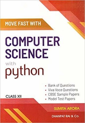 Move Fast With Computer Science With Python For Class 12 FOR 2020-2021 Examination(Paperback, Sumita Arora)